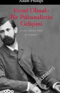 Freud Olmak: Bir Psikanalistin Gelişimi -         2025