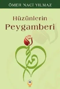 Hüzünlerin Peygamberi Hüzünlerin Peygamberi