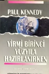 Yirmi Birinci Yüzyıla Hazırlanırken