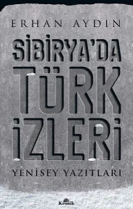 Sibirya'da Türk İzleri