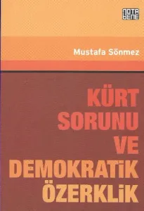 Kürt Sorunu Ve Demokratik Özerklik