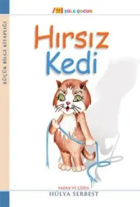 Küçük Bilge Kitaplığı: Hırsız Kedi Küçük Bilge Kitaplığı: Hırsız Kedi