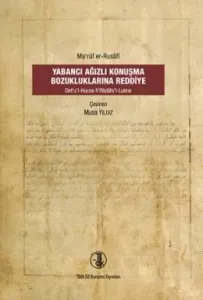 Yabancı Ağızlı Konuşma Bozukluklarına Reddiye