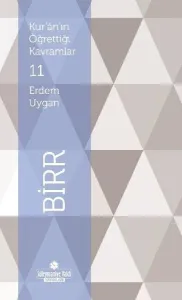 Kur'an'ın Öğrettiği Kavramlar 11 - Birr