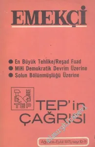 Sosyalizm Yolunda Tam Bağımsız Ve Gerçekten Demokratik Türkiye İçin Emekçi Dergisi - Sayı: 10 - 11       Ağustos - Eylül