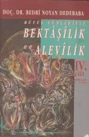 Bütün Yönleriyle Bektaşilik Ve Alevilik (4. Cilt) Bütün Yönleriyle Bektaşilik Ve Alevilik (4. Cilt)