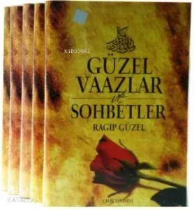 Güzel Vaazlar ve Sohbetler 5