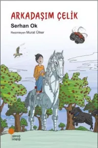 Arkadaşım Çelik