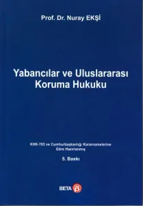 Yabancılar ve Uluslararası Koruma Hukuku