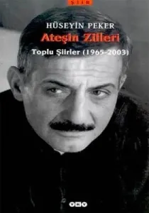 Ateşin Zilleri Toplu Şiirler (1965-2003) Ateşin Zilleri Toplu Şiirler (1965-2003)