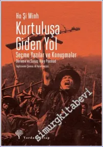 Kurtuluşa Giden Yol - Seçme Yazılar ve Konuşmalar  -         2022