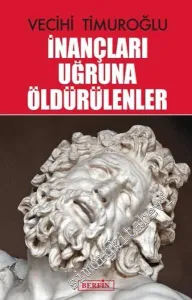 İnançları Uğruna Öldürülenler -         2016