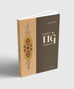 Tezhipte Tığ Desenleri Kitap - Ayten Tiryaki