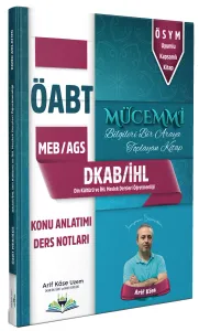 Arif Köse ÖABT MEB-AGS DKAB Din Kültürü ve İHL Meslek Dersleri Öğretmenliği MÜCEMMİ Konu Anlatımı Ders Notları