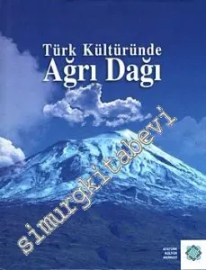 Türk Kültüründe Ağrı Dağı -