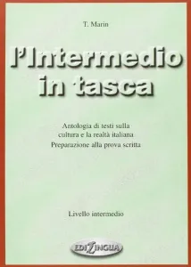L'Intermedio in Tasca (İtalyanca Temel ve Orta Seviye Sınavlara Hazırlık)