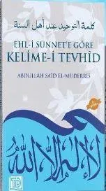 Ehli Sünnete Göre Kelimei Tevhid