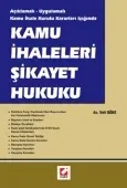 Açıklamalı – UygulamalıKamu İhaleleri Şikayet Hukuku 1