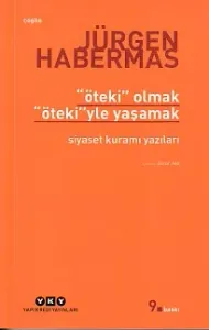 Öteki Olmak Ötekiyle Yaşamak