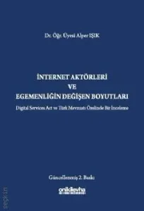 İnternet Aktörleri ve Egemenliğin Değişen Boyutları