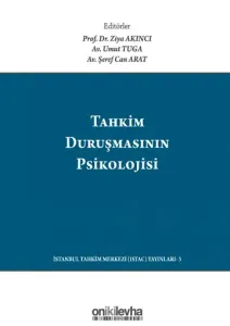 Tahkim Duruşmasının Psikolojisi