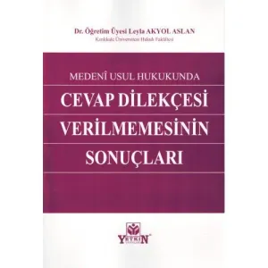 Cevap Dilekçesi Verilmemesinin Sonuçları