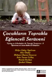 Çocukların Toprakla Eğlenceli Serüveni