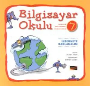 Bilgisayar Okulu 7 - İnternete Bağlanalım