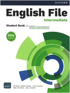 English File Intermediate Student Book with access to Exam Confidence (Fifth Edition)
