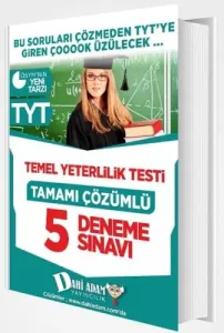 DAHİ ADAM TYT 5 DENEME SINAVI TAMAMI ÇÖZÜMLÜ