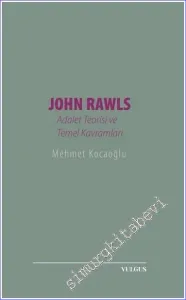 John Rawls: Adalet Teorisi ve Temel Kavramları -         2022