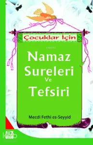 Çocuklar İçin Namaz Sureleri ve Tefsiri