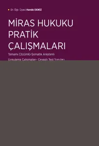 Miras Hukuku Pratik Çalışmaları