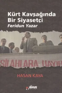 Kürt Kavşağında Bir Siyasetçi