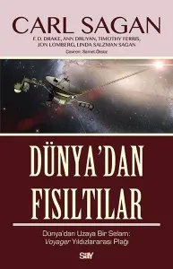 Dünya'dan Fısıltılar; Dünya'dan Uzaya Bir Selam: Voyager Yıldızlararası Plağı