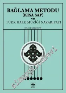 Bağlama Metodu (Kısa Sap) ve Türk Halk Müziği Nazariyatı -