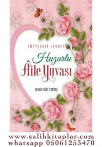 Huzurlu Aile Yuvası
