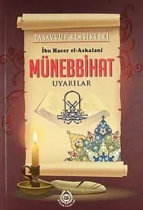 Münebbihat;Uyarılar