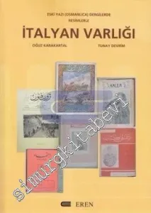 Eski Yazı (Osmanlıca) Dergilerde Resimlerle İtalyan Varlığı -