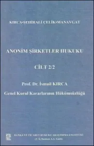 Anonim Şirketler Hukuku Cilt:2/2