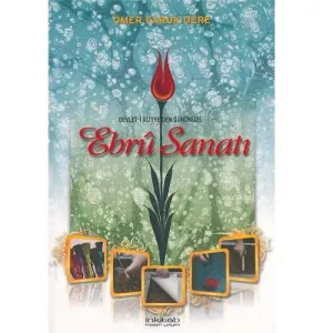 Devlet-i Aliyye'den Günümüze Ebru Sanatı