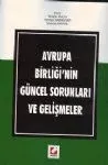 Avrupa Birliğinin Güncel Sorunları Ve Gelişmeler