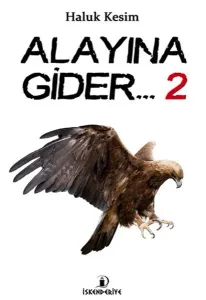 Alayına Gider ... 2
