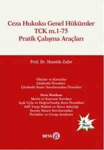 Ceza Hukuku Genel Hükümler TCK m.1-75 – Pratik Çalışma Araçları