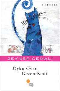 Günışığı Kitaplığı Öykü Öykü Gezen Kedi