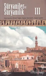 Süryaniler ve Süryanilik 3. Kitap