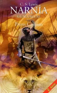 Narnia Günlükleri 4 - Prens Caspian