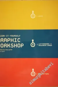 Design-it-yourself: Graphic Workshop: The Step-by-step Guide  -        2004