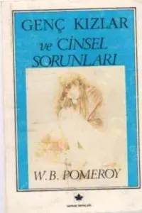 Genç Kızlar ve Cinsel Sorunları