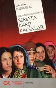 Afganistan Gerçeğinde Şeriata Karşı Kadınlar